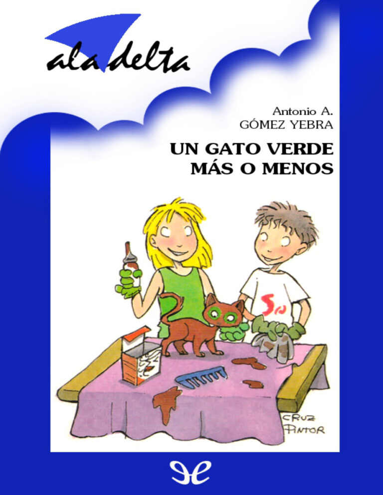 Un gato verde mas o menos Spanish Edition Antonio A Gomez Yebra Kitap Kapağı