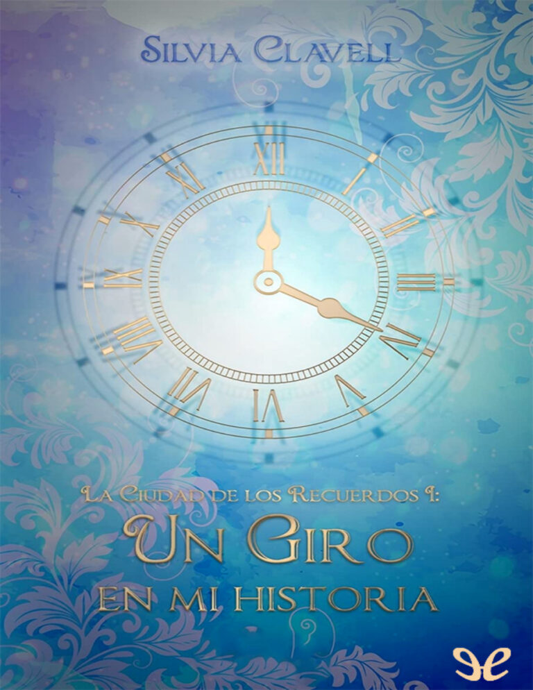 Un giro en mi historia Silvia Clavell Kitap Kapağı