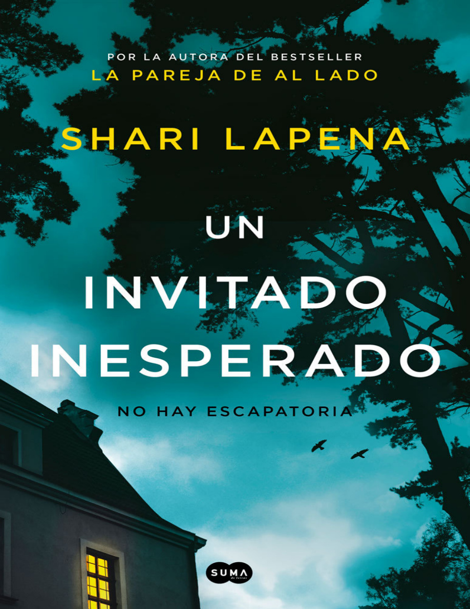 Un invitado inesperado Spanish Edition Shari Lapena Kitap Kapağı