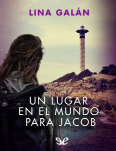 Un lugar en el mundo para Jacob Spanish Edition Lina Galan Kitap Kapağı