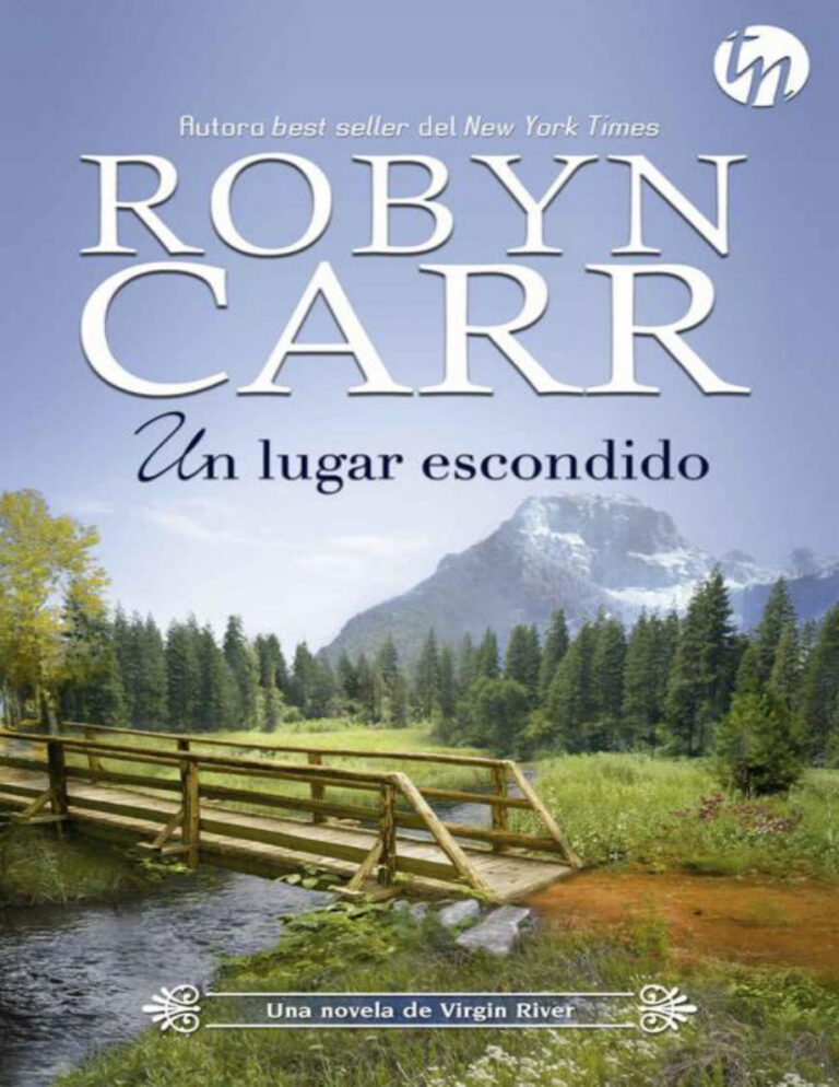 Un lugar escondido Spanish Edition Robyn Carr Kitap Kapağı
