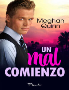 Un mal comienzo Spanish Edition Meghan Quinn Kitap Kapağı