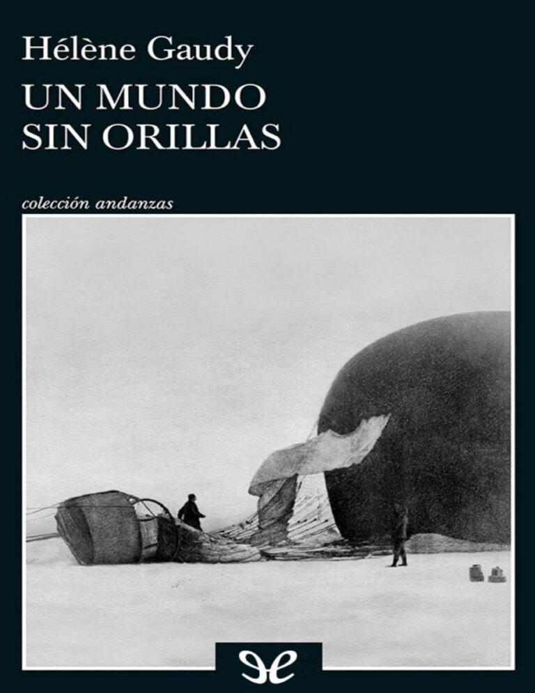 Un mundo sin orillas Spanish Edition Helene Gaudy Kitap Kapağı