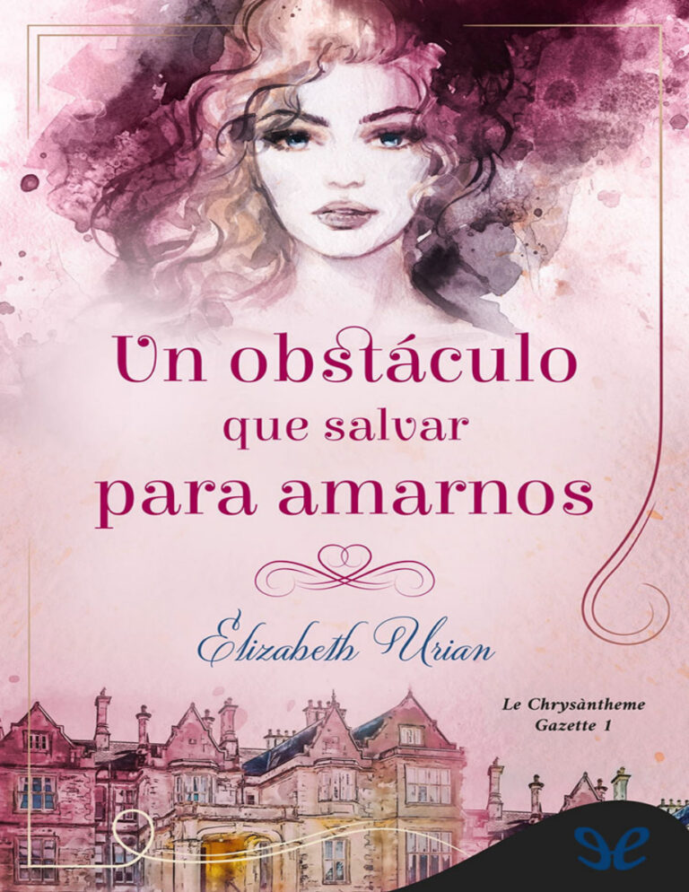 Un obstaculo que salvar para amarnos Spanish Edition Elizabeth Urian Kitap Kapağı