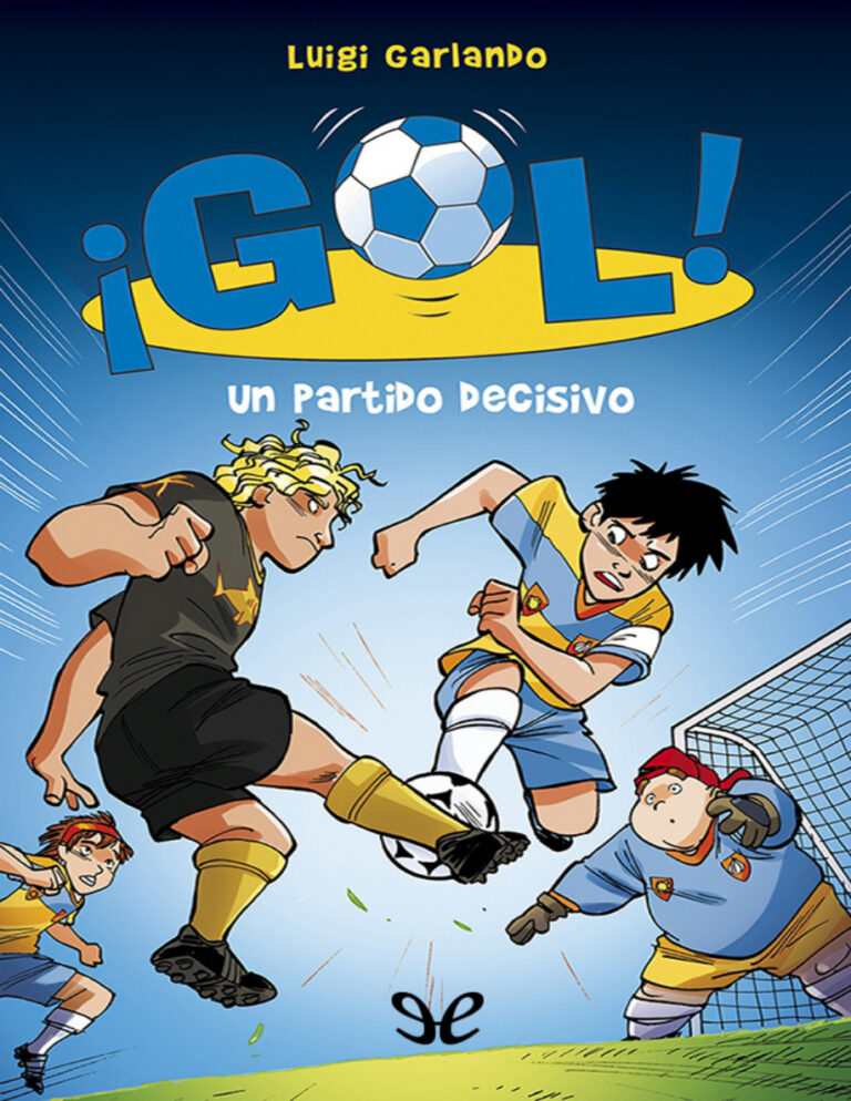 Un partido decisivo Spanish Edition Luigi Garlando Kitap Kapağı