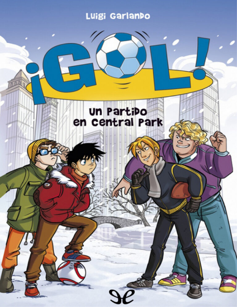 Un partido en Central Park Spanish Edition Luigi Garlando Kitap Kapağı