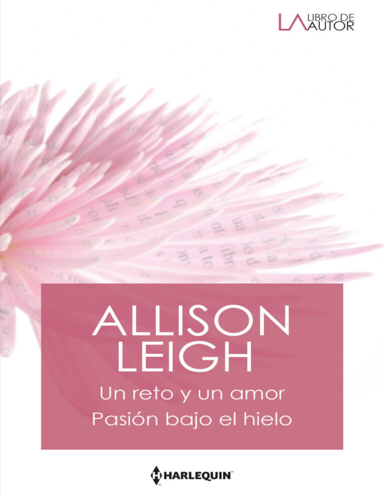 Un reto y un amor Pasion bajo el hielo Spanish Edition Allison Leigh Kitap Kapağı