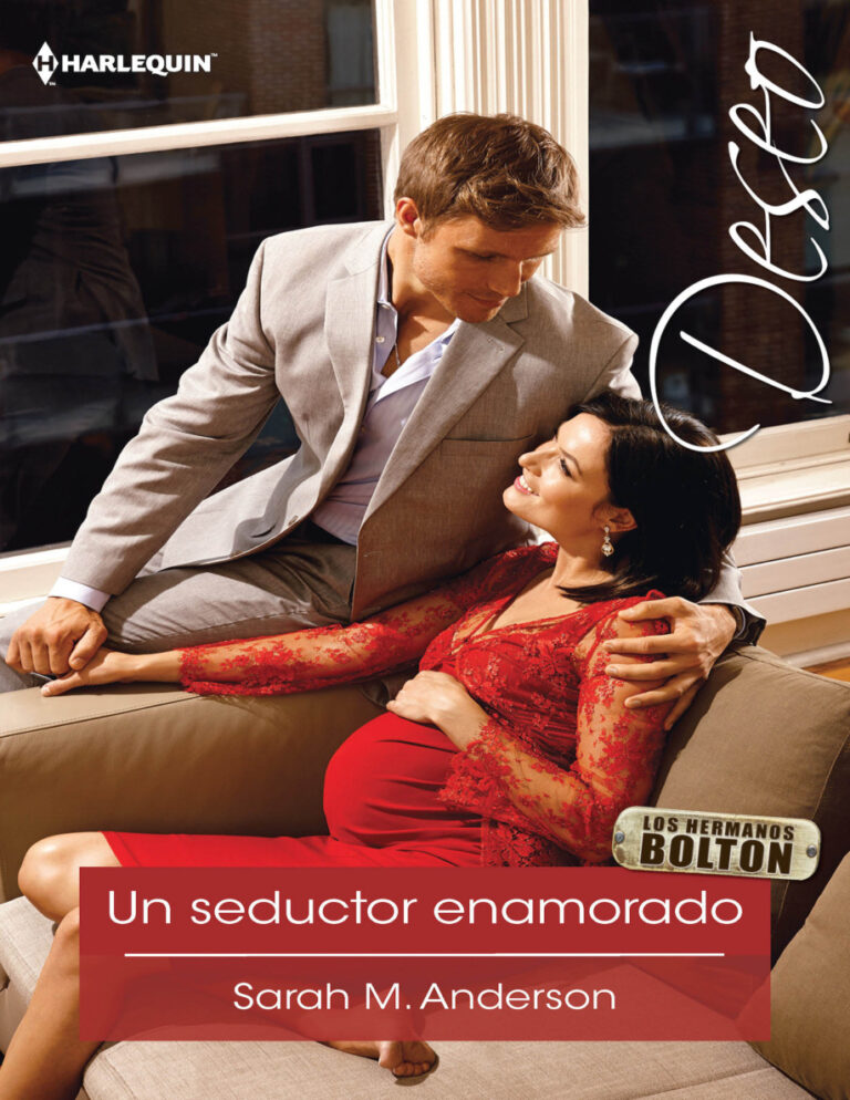 Un seductor enamorado Los hermanos Bolton 3 Spanish Edition Sarah M Anderson Kitap Kapağı