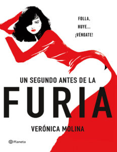Un segundo antes de la furia Spanish Edition Veronica Molina Kitap Kapağı