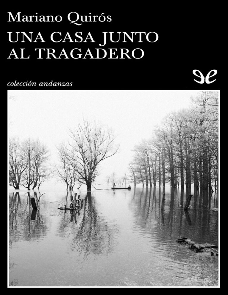 Una casa junto al Tragadero Mariano Quiros Kitap Kapağı