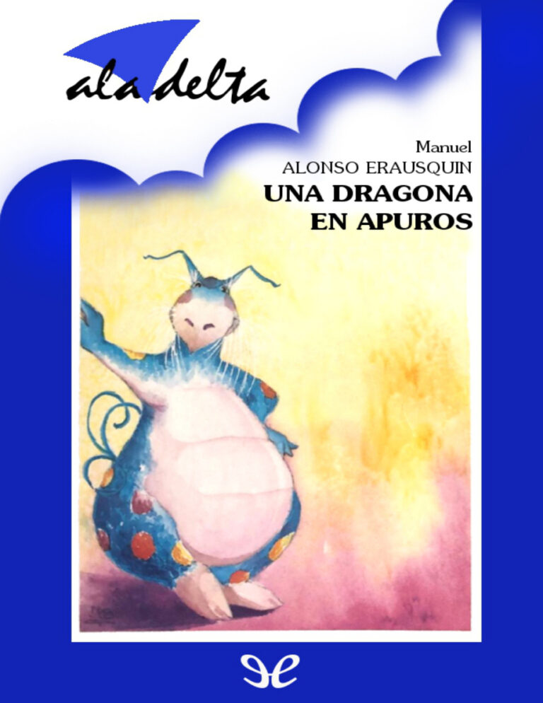 Una dragona en apuros Spanish Edition Manuel Alonso Erausquin Kitap Kapağı