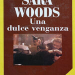 Una dulce venganza Spanish Edition Sara Woods Kitap Kapağı