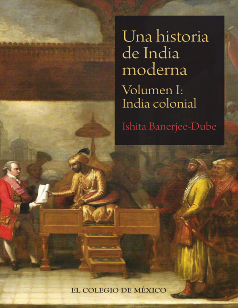 Una historia de India moderna Volumen I India colonial Banerjee Dube Ishita Kitap Kapağı
