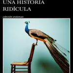 Una historia ridicula Spanish Edition Luis Landero Kitap Kapağı