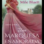 Una marquesa enamorada Spanish Edition Mile Bluett Kitap Kapağı