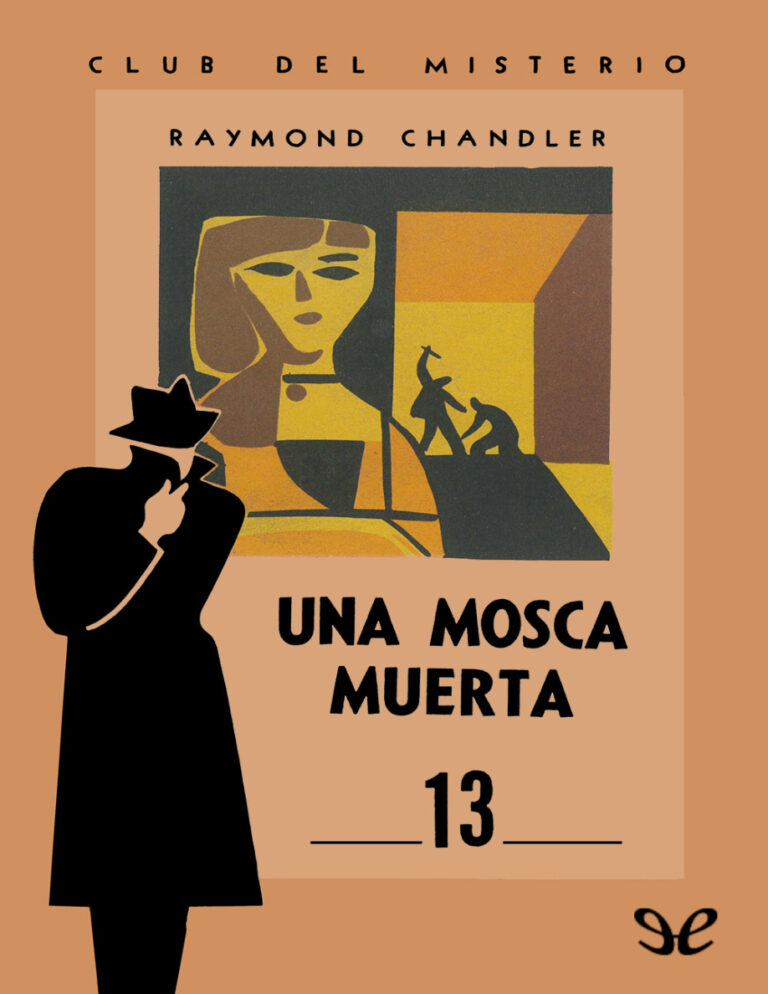 Una mosca muerta Raymond Chandler Kitap Kapağı