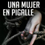 Una mujer en Pigalle Spanish Edition Carlos Suarez Gonzalez Kitap Kapağı