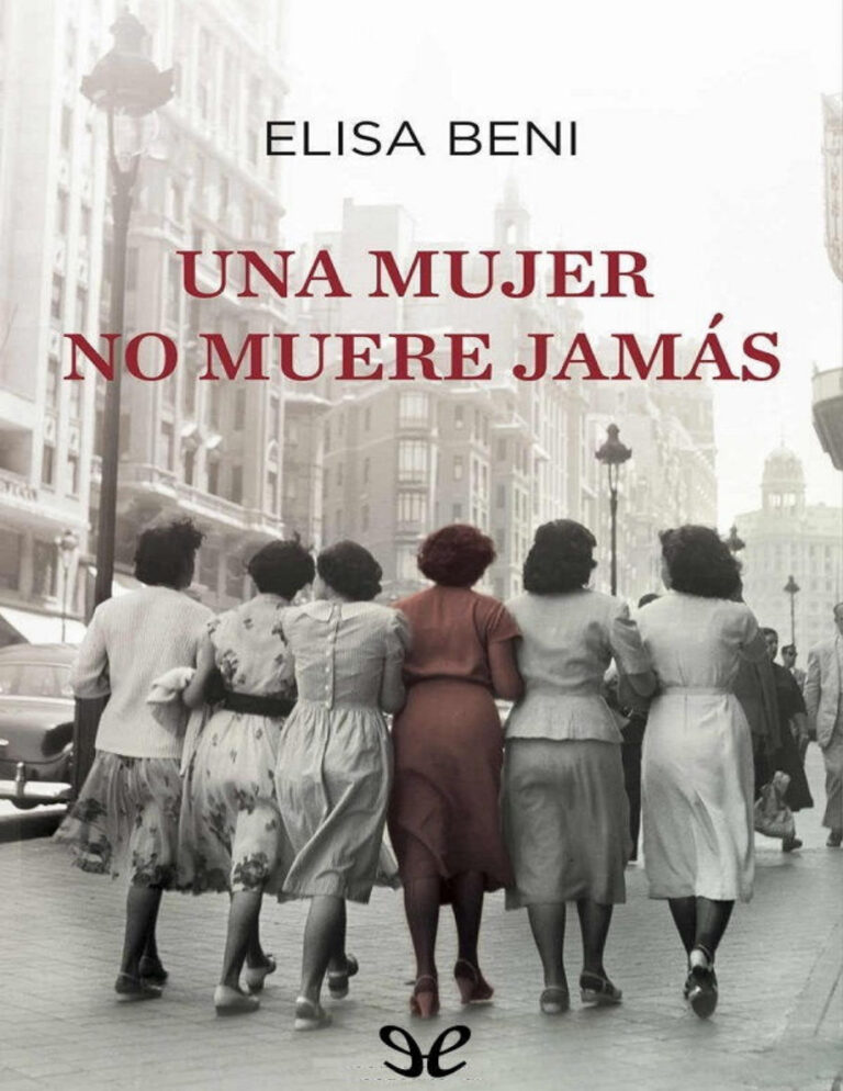 Una mujer no muere jamas Spanish Edition Elisa Beni Kitap Kapağı