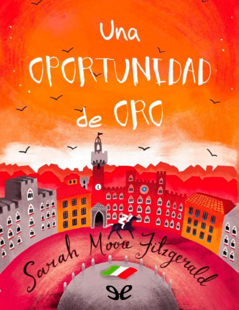 Una oportunidad de oro Spanish Edition Sarah Moore Fitzgerald Kitap Kapağı