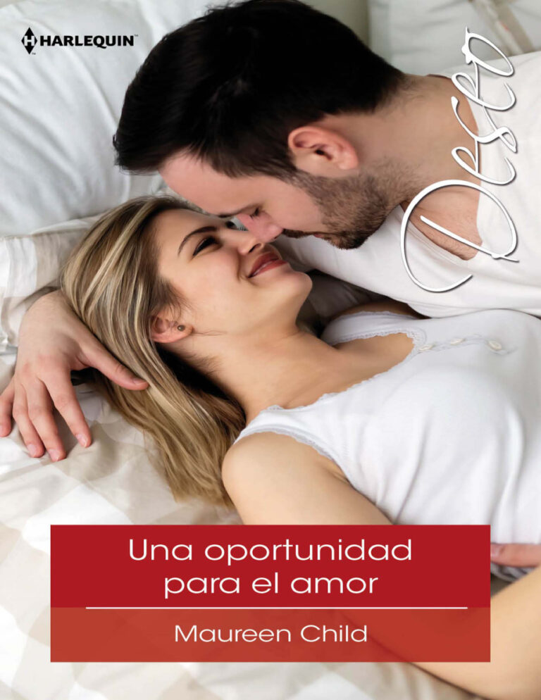 Una oportunidad para el amor Spanish Edition Maureen Child Kitap Kapağı