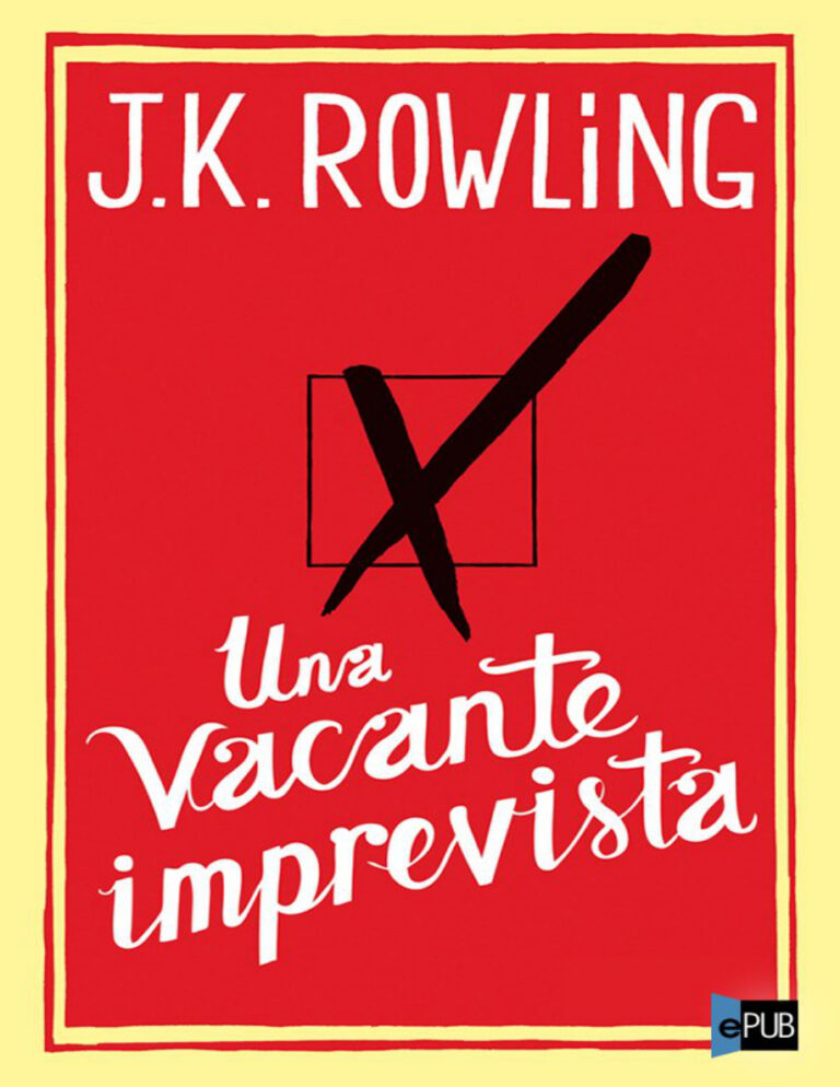 Una vacante imprevista Spanish Edition Rowling J K Kitap Kapağı