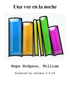 Una voz en la noche Spanish William Hope Hodgson Kitap Kapağı