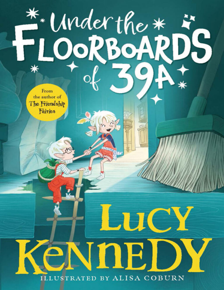 Under the Floorboards of 39A Lucy Kennedy Kitap Kapağı