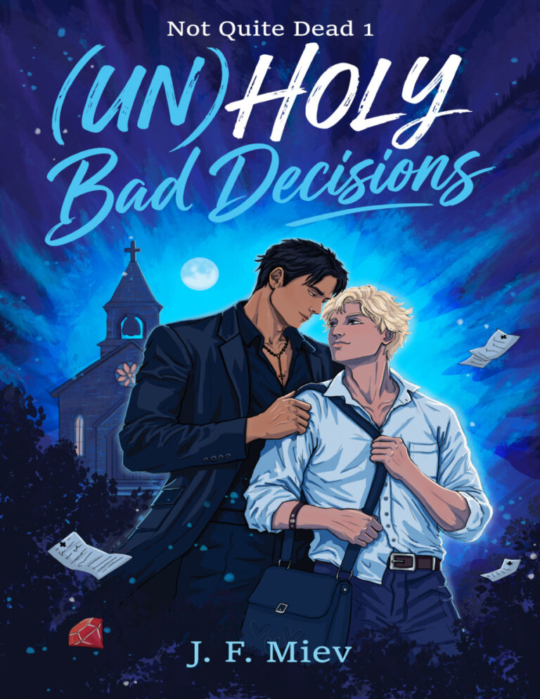 Unholy Bad Decisions JF Miev Kitap Kapağı