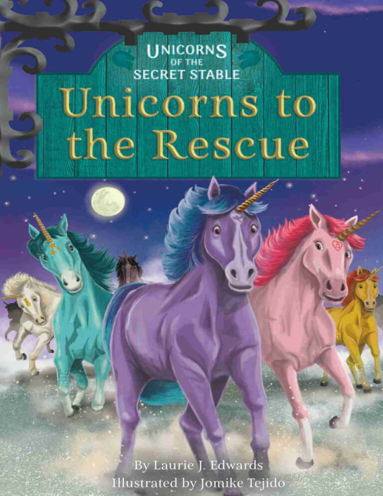 Unicorns to the Rescue Laurie J Edwards Kitap Kapağı