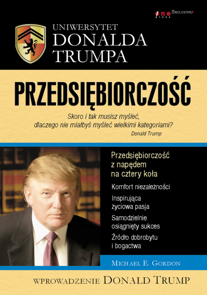 Uniwersytet Donalda Trumpa Przedsiębiorczość Polish Edition Michael E Gordon Kitap Kapağı