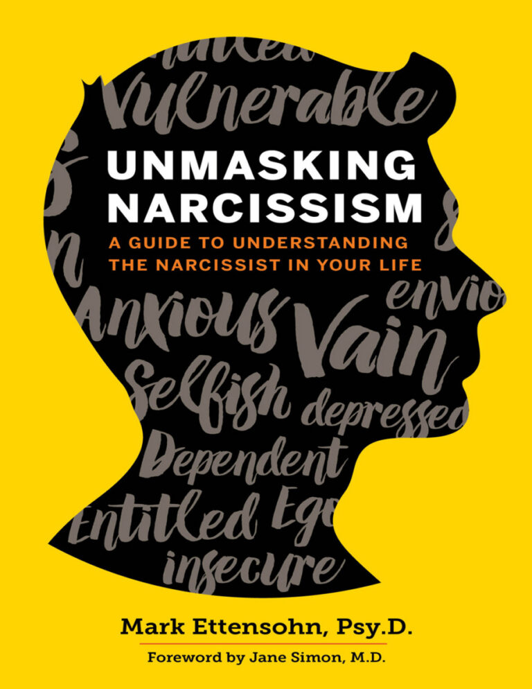 Unmasking Narcissism A Guide to Understanding the Narcissist in Your Life Mark Ettensohn Kitap Kapağı
