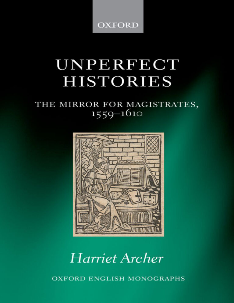 Unperfect Histories Mirror for Magistrates Harriet Archer Kitap Kapağı