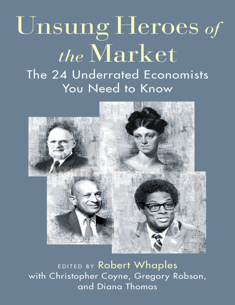 Unsung Heroes of the Market Robert M Whaples Kitap Kapağı