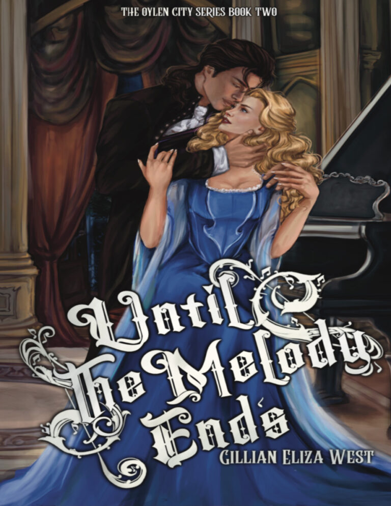 Until the melody ends gillian eliza west Kitap Kapağı