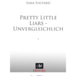 Unvergleichlich German Edition Sara Shepard Kitap Kapağı