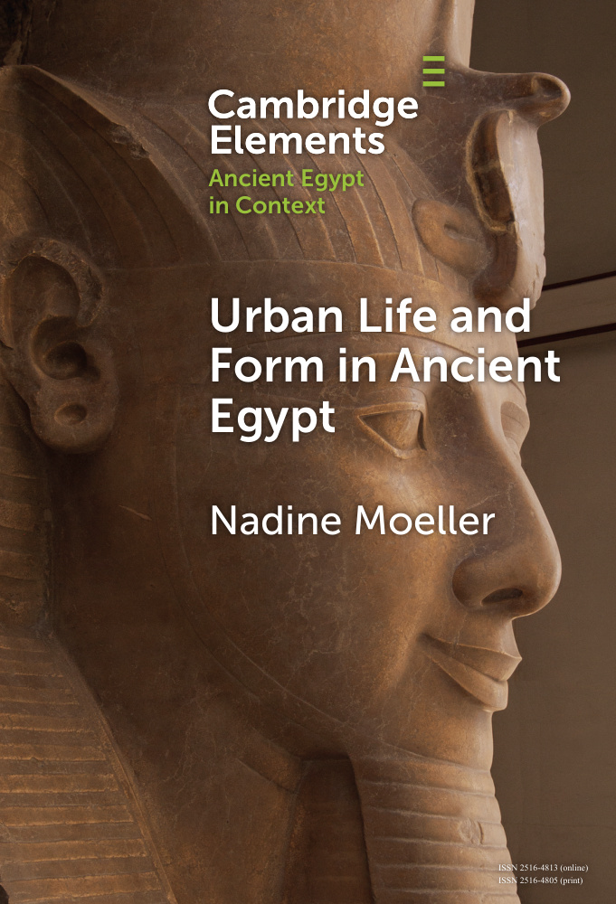 Urban Life and Form in Ancient Egypt Nadine Moeller Kitap Kapağı