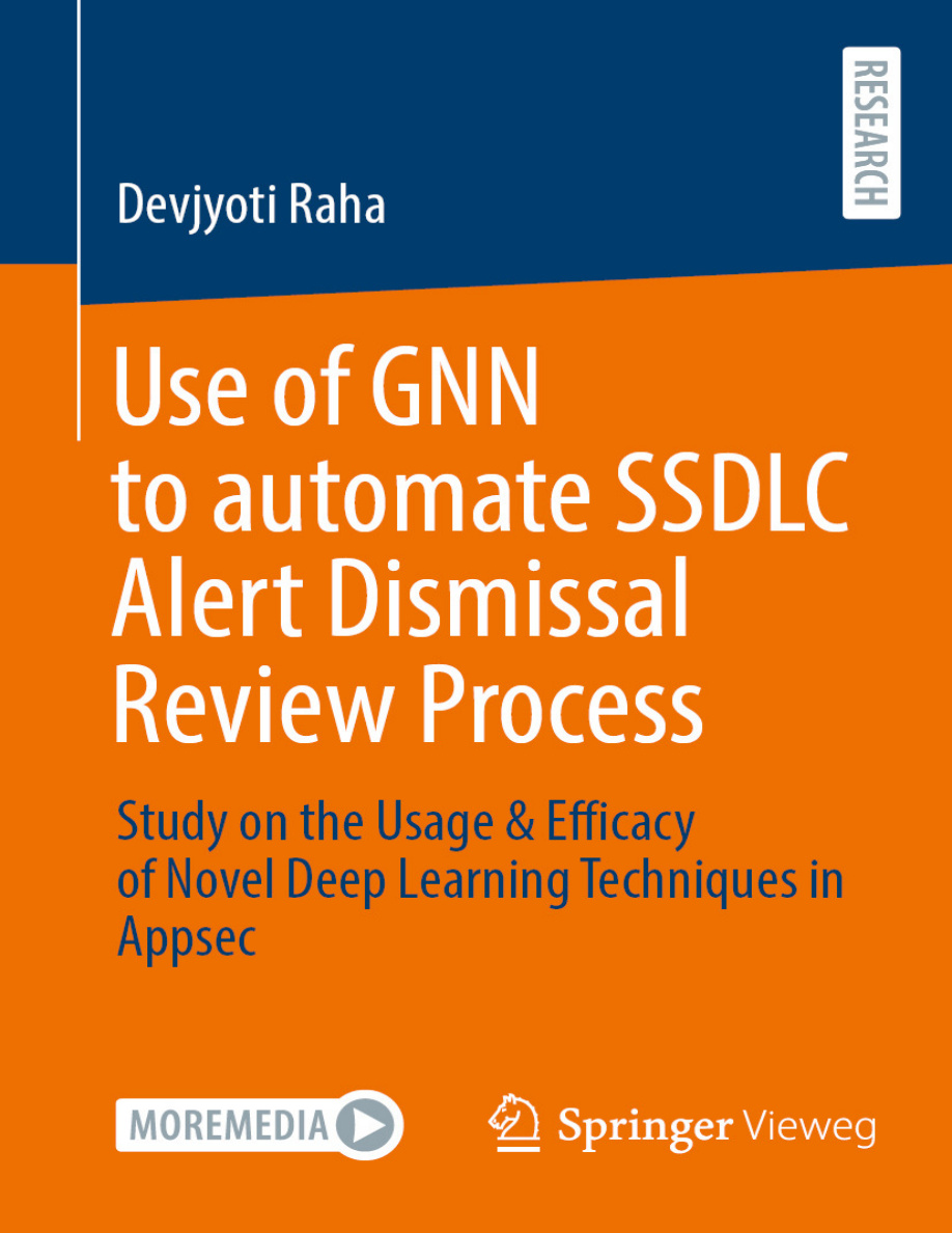 Use of GNN to automate SSDLC Alert Dismissal Devjyoti Raha Kitap Kapağı
