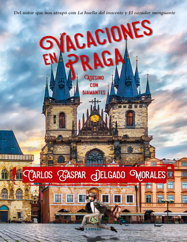 Vacaciones en Praga Spanish Edition Carlos Gaspar Delgado Morales Kitap Kapağı