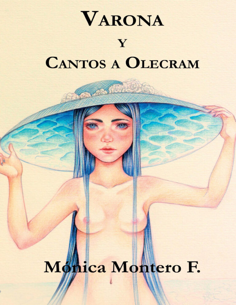 Varona y Cantos a Olecram Monica Montero F Kitap Kapağı