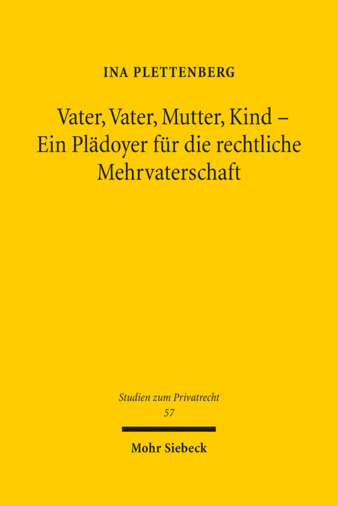 Vater Vater Mutter Kind Ein Pladoyer fur die rechtliche Mehrvaterschaft German Edition Ina Plettenberg Kitap Kapağı