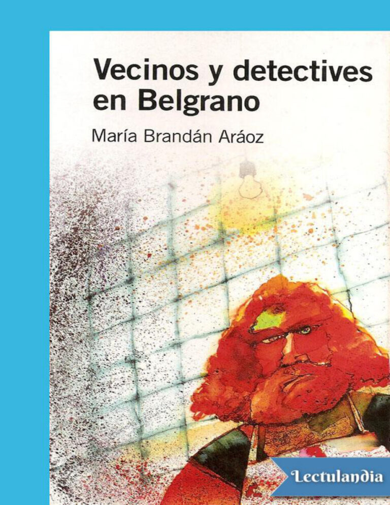 Vecinos y detectives en Belgrano Spanish Edition Maria Brandan Araoz Kitap Kapağı