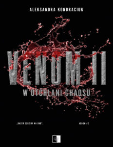 Venom II W otchłani chaosu Polish Edition Aleksandra Kondraciuk Kitap Kapağı