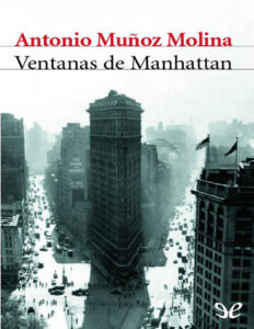 Ventanas de Manhattan Spanish Munoz Molina Antonio Kitap Kapağı