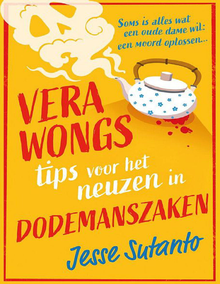 Vera Wongs tips voor het neuzen in dodemanszaken Dutch Edition Jesse Sutanto Kitap Kapağı
