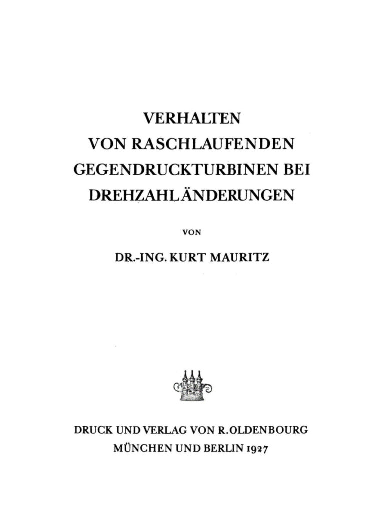 Verhalten von raschlaufenden Gegendruckturbinen bei Drehzahlanderungen German Edition Kurt Mauritz Kitap Kapağı