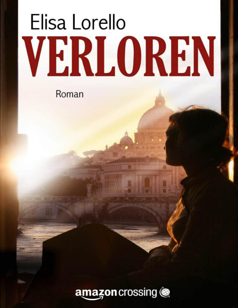 Verloren Fortsetzung von Vorgetaeuscht German Edition Lorello Elisa Kitap Kapağı