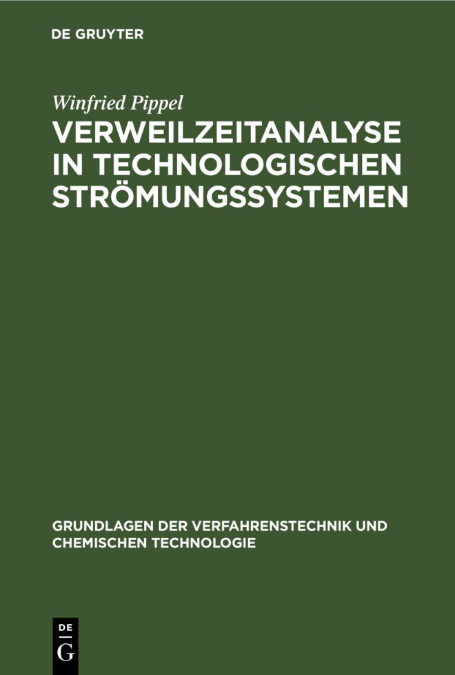 Verweilzeitanalyse in technologischen Stromungssystemen German Edition Winfried Pippel Kitap Kapağı