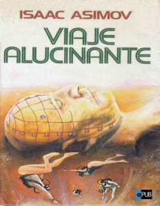 Viaje alucinante Spanish Asimov Isaac Kitap Kapağı