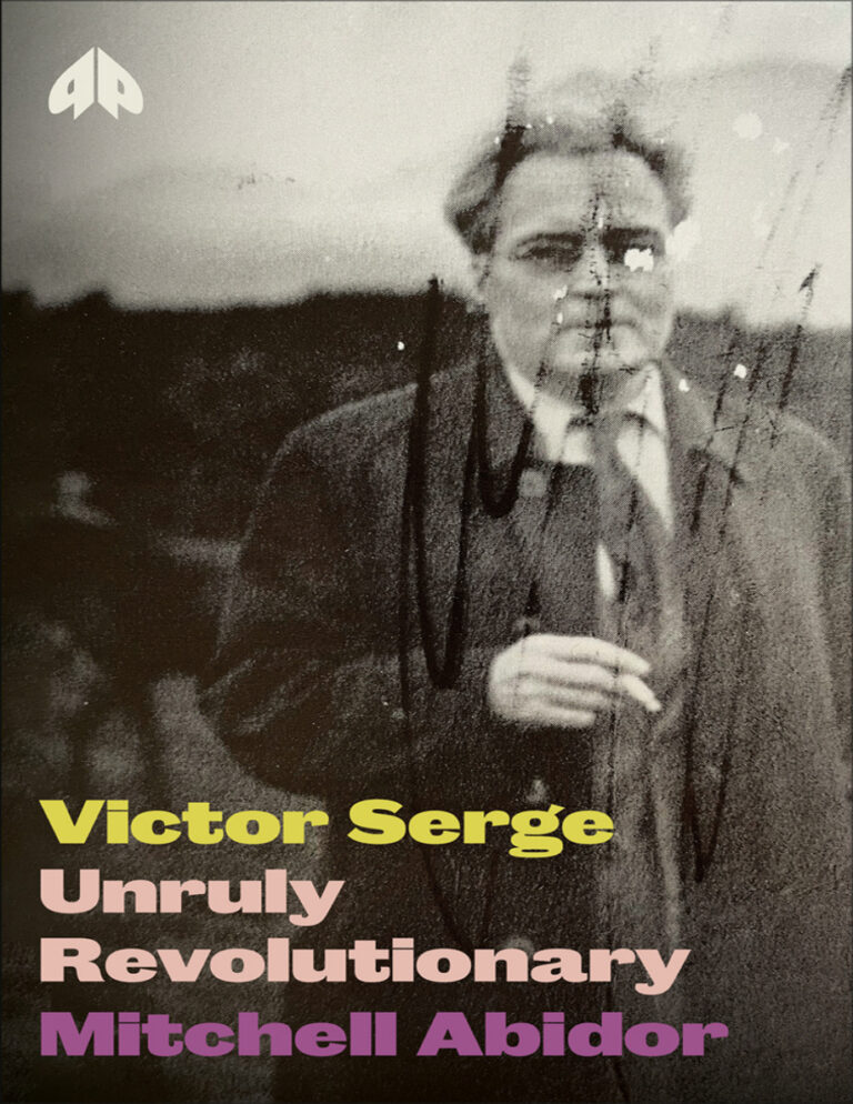 Victor Serge Unruly Revolutionary Mitchell Abidor Kitap Kapağı
