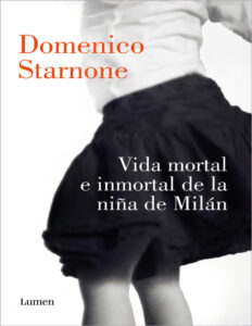 Vida mortal e inmortal de la nina de Milan Spanish Edition Domenico Starnone Kitap Kapağı